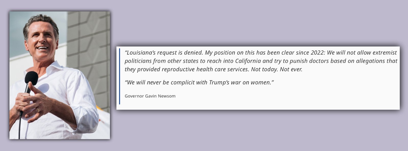 DENIED: Governor Newsom Rejects Louisiana Extradition Request Over Abortion Care